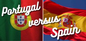 Two flags are displayed side by side, representing Portugal and Spain. The Portuguese flag, featuring a green and red design with a coat of arms, is on the left. The Spanish flag, with red and yellow stripes and a coat of arms, is on the right. Overlaid text reads "Portugal versus Spain.